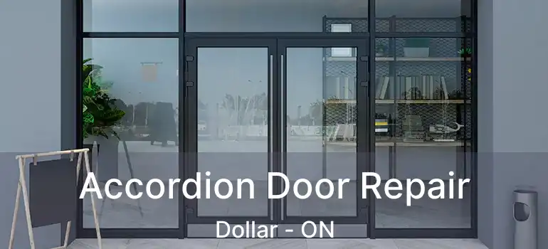  Accordion Door Repair Dollar - ON
