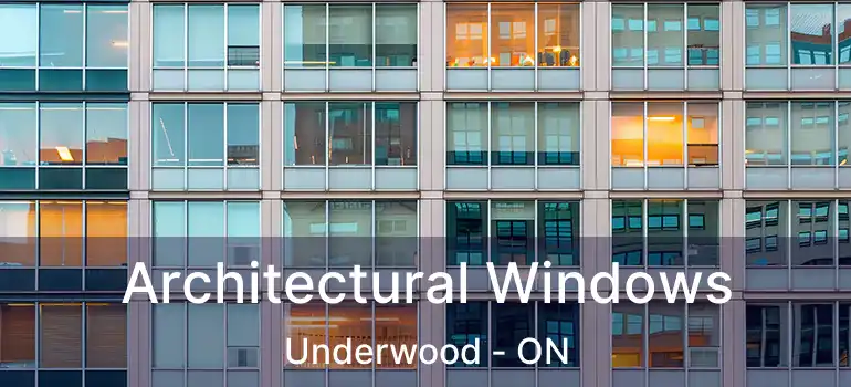  Architectural Windows Underwood - ON