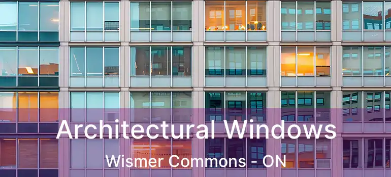  Architectural Windows Wismer Commons - ON