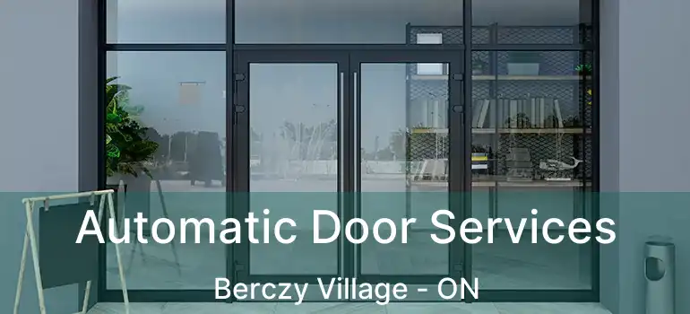  Automatic Door Services Berczy Village - ON