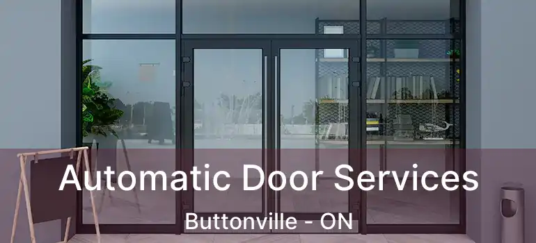  Automatic Door Services Buttonville - ON