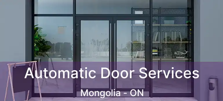  Automatic Door Services Mongolia - ON