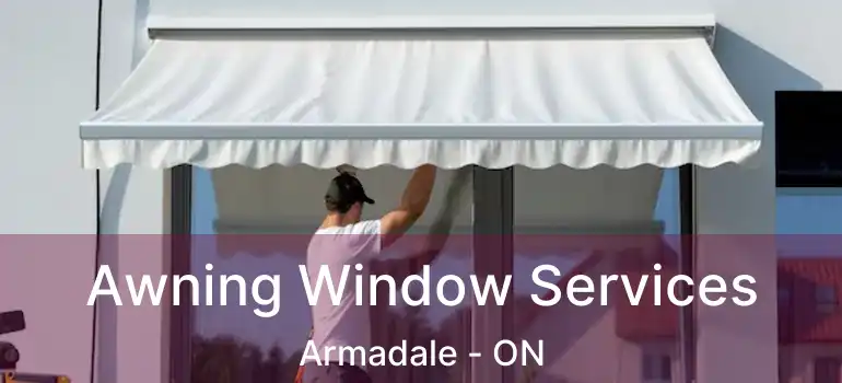  Awning Window Services Armadale - ON