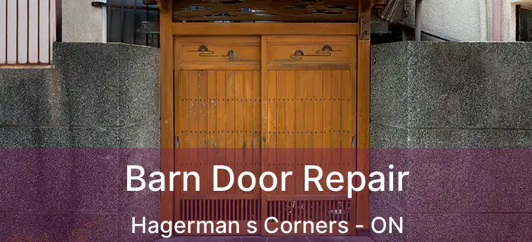  Barn Door Repair Hagerman s Corners - ON