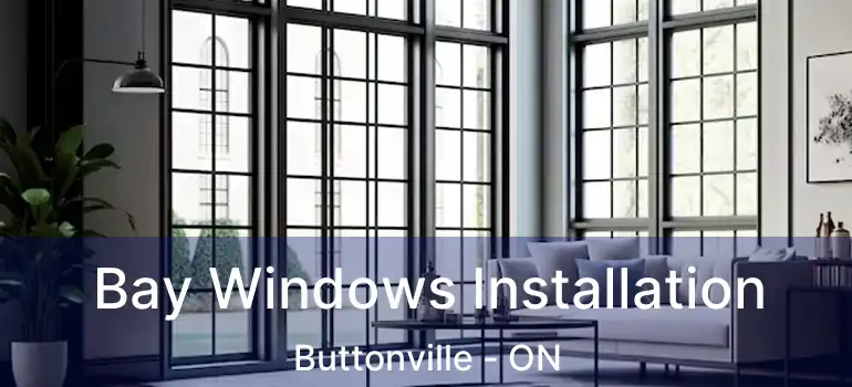  Bay Windows Installation Buttonville - ON