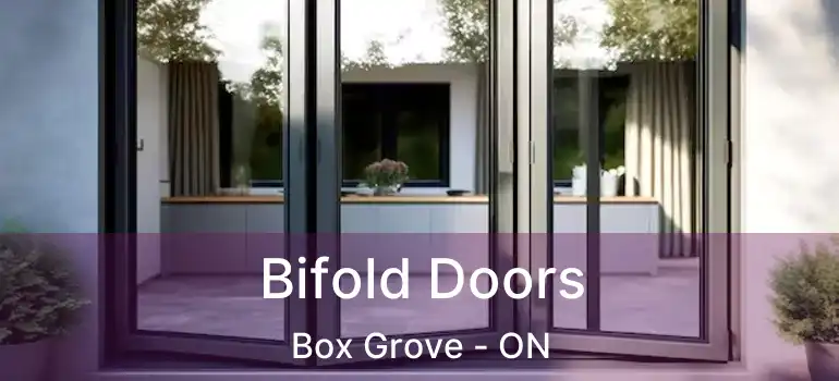  Bifold Doors Box Grove - ON