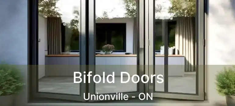  Bifold Doors Unionville - ON