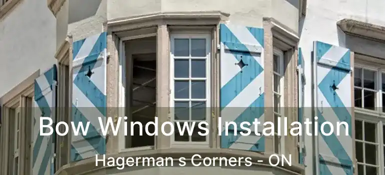 Bow Windows Installation Hagerman s Corners - ON