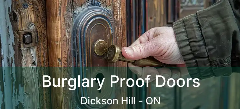  Burglary Proof Doors Dickson Hill - ON