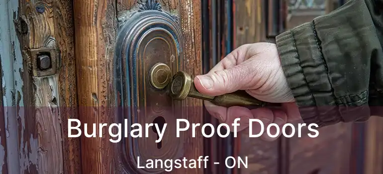  Burglary Proof Doors Langstaff - ON