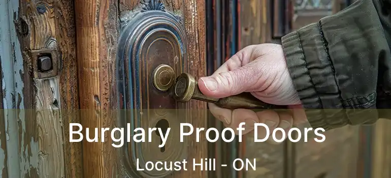  Burglary Proof Doors Locust Hill - ON