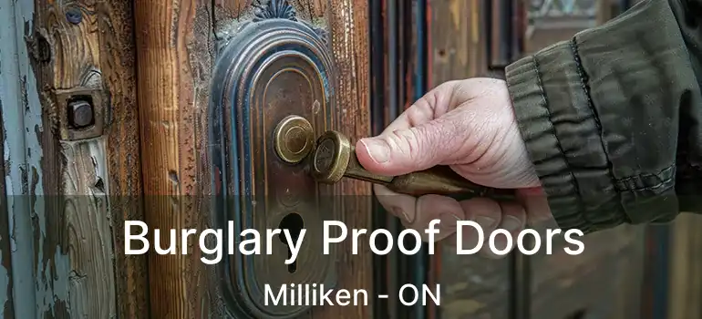  Burglary Proof Doors Milliken - ON