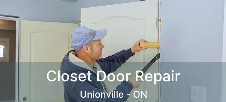  Closet Door Repair Unionville - ON