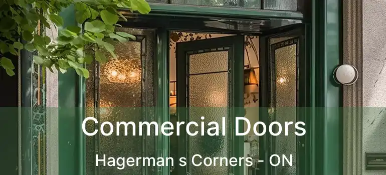  Commercial Doors Hagerman s Corners - ON
