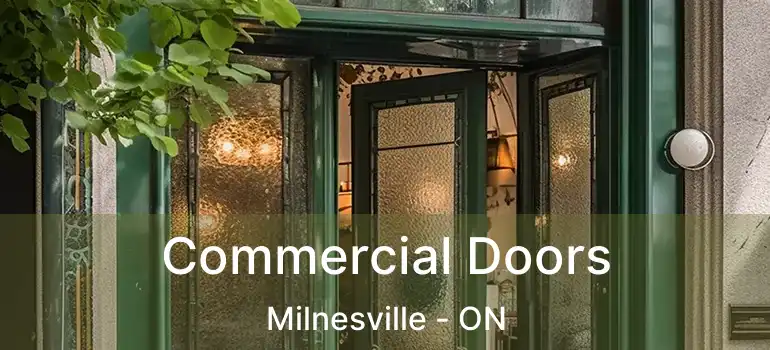  Commercial Doors Milnesville - ON