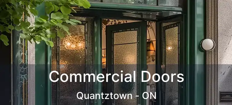  Commercial Doors Quantztown - ON