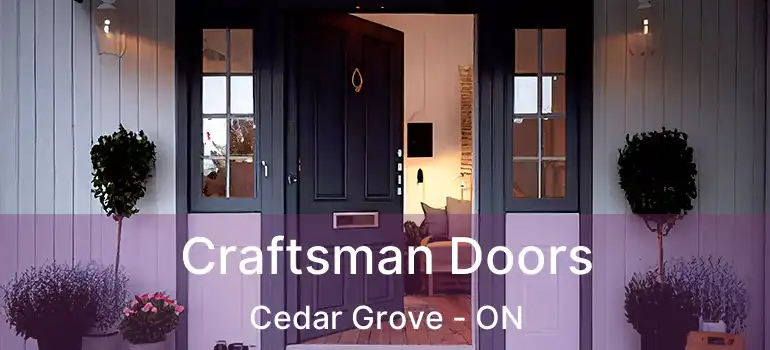  Craftsman Doors Cedar Grove - ON
