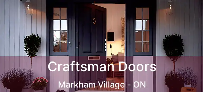  Craftsman Doors Markham Village - ON