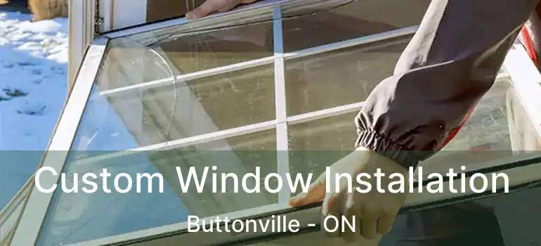  Custom Window Installation Buttonville - ON