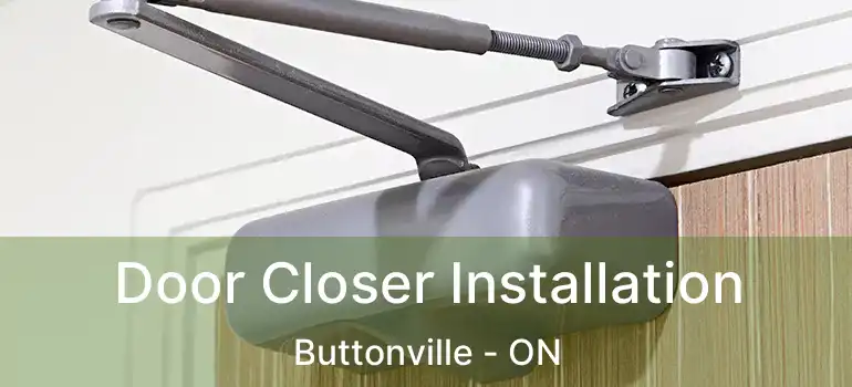  Door Closer Installation Buttonville - ON