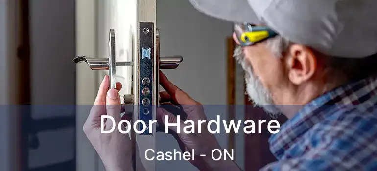  Door Hardware Cashel - ON