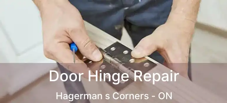  Door Hinge Repair Hagerman s Corners - ON