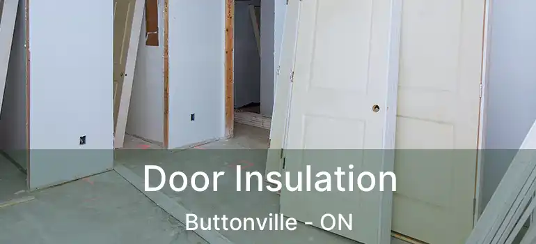  Door Insulation Buttonville - ON
