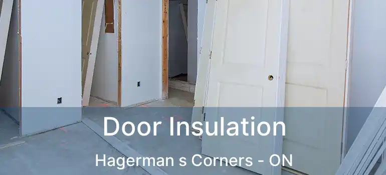  Door Insulation Hagerman s Corners - ON