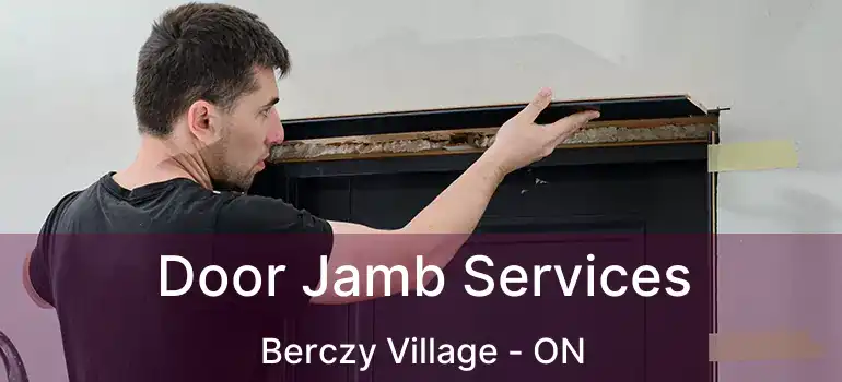  Door Jamb Services Berczy Village - ON