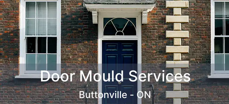  Door Mould Services Buttonville - ON
