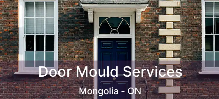  Door Mould Services Mongolia - ON