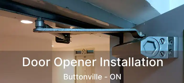 Door Opener Installation Buttonville - ON