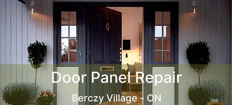  Door Panel Repair Berczy Village - ON