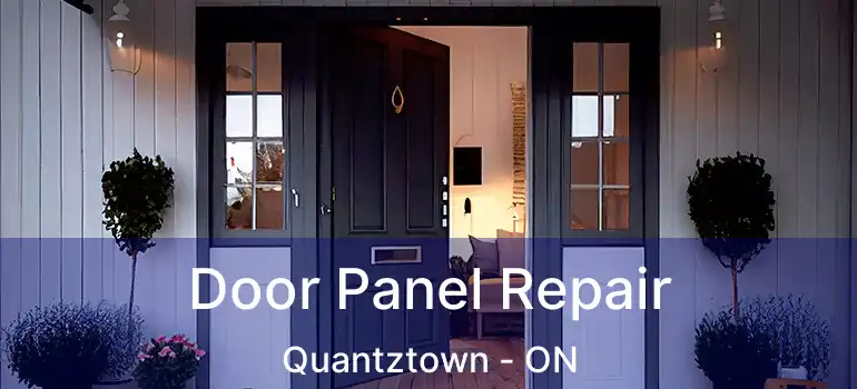  Door Panel Repair Quantztown - ON