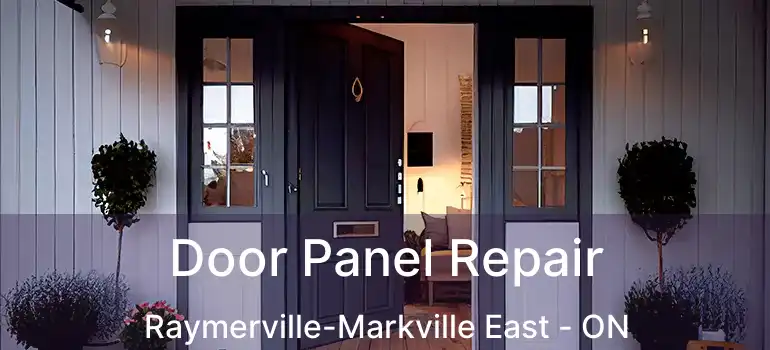  Door Panel Repair Raymerville-Markville East - ON