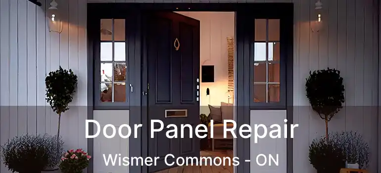  Door Panel Repair Wismer Commons - ON