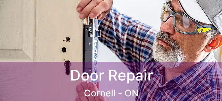  Door Repair Cornell - ON