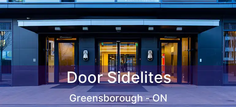  Door Sidelites Greensborough - ON