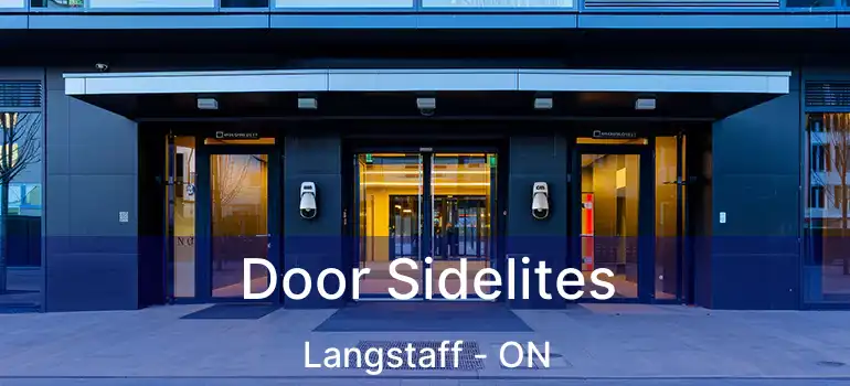  Door Sidelites Langstaff - ON