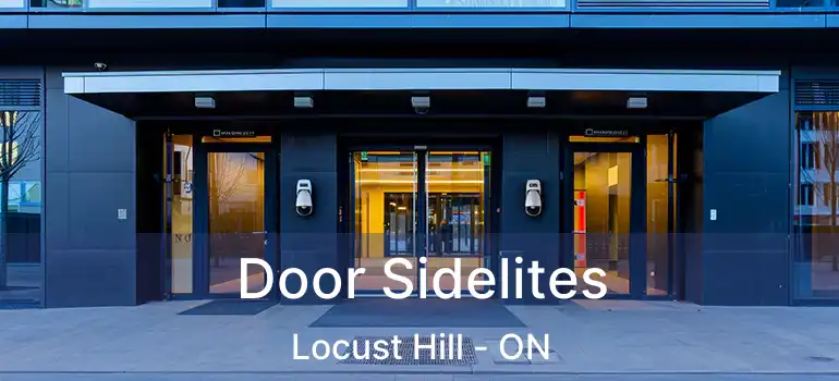  Door Sidelites Locust Hill - ON