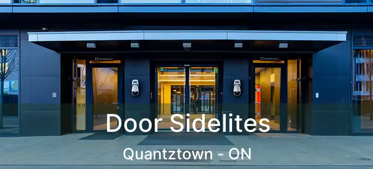  Door Sidelites Quantztown - ON