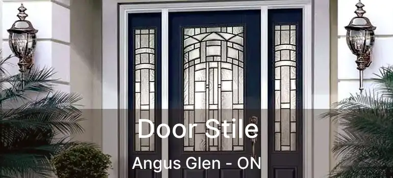  Door Stile Angus Glen - ON