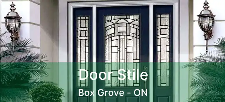  Door Stile Box Grove - ON