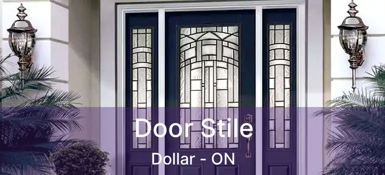  Door Stile Dollar - ON