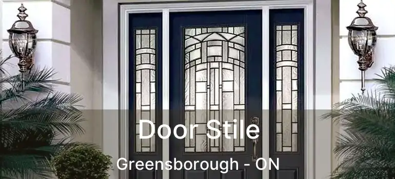  Door Stile Greensborough - ON