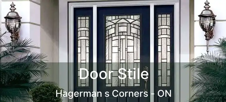  Door Stile Hagerman s Corners - ON