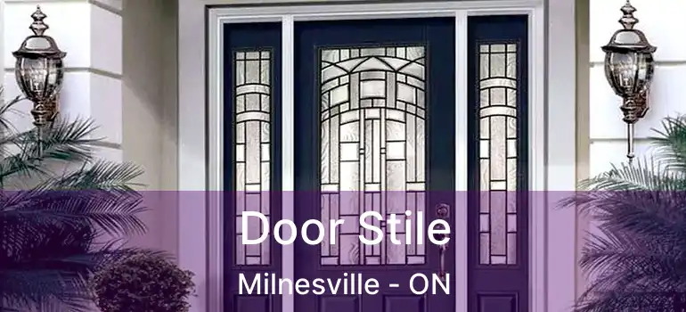  Door Stile Milnesville - ON