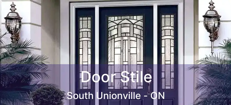  Door Stile South Unionville - ON