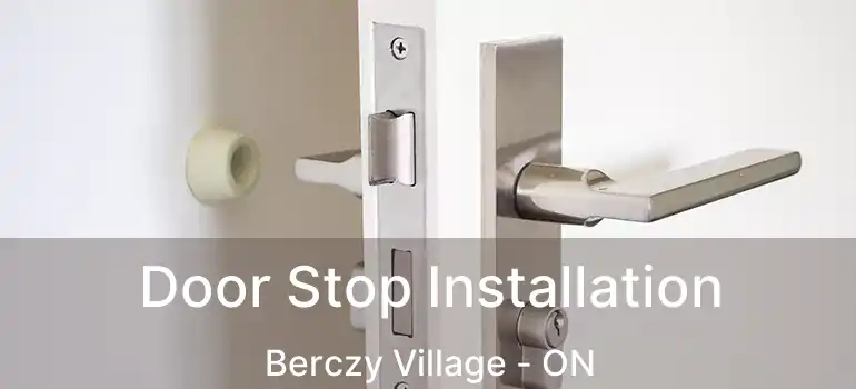  Door Stop Installation Berczy Village - ON
