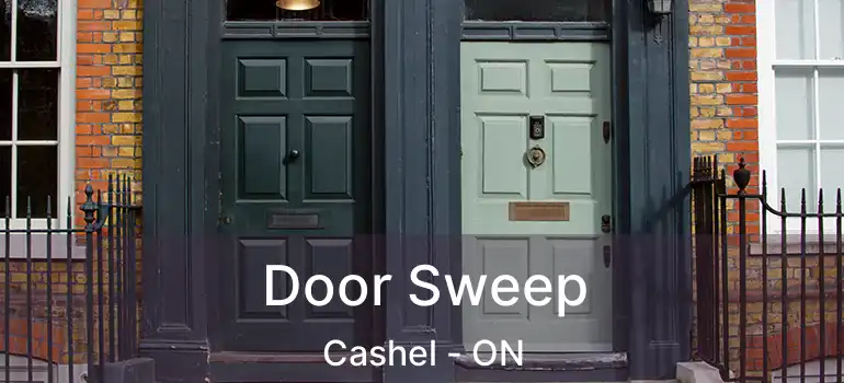  Door Sweep Cashel - ON